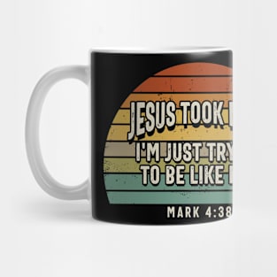 Jesus Took Naps I'm Just Trying To Be Like Him, Tee Triumph for Spiritual Journeys Mug